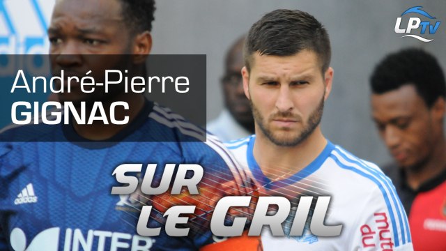 Sur le gril : André-Pierre Gignac