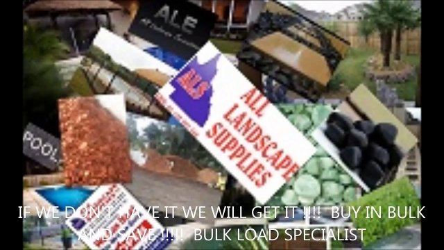 Bulk Landscape Supplies Specialist - All Landscaping Supplies