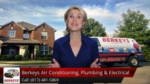 Berkeys Air Conditioning, Plumbing & Electrical Southlake         Remarkable         5 Star Review by Steve L.