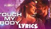 Touch My Body (Alone) Full HD Video Song