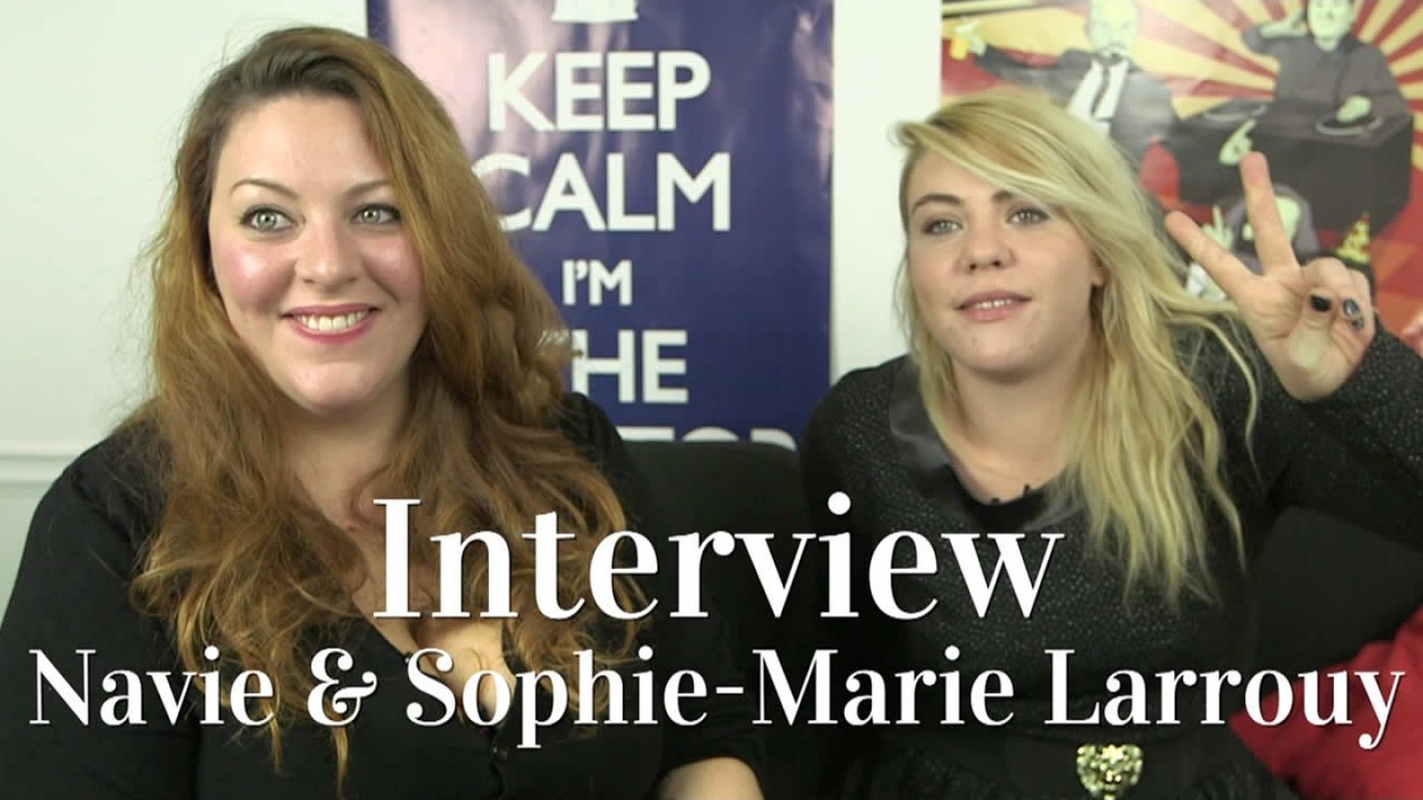 Interview Navie & Sophie-Marie Larrouy