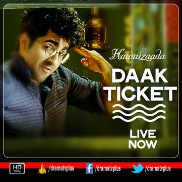 Official: 'Daak Ticket' Full HD Video Song | Mohit Chauhan | Ayushmann Khurrana | Hawaizaada | 720p