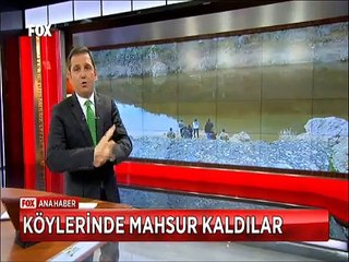 Baraj Köyün dünya ile bağlantısını kesti Köylerinde mahsur kaldılar