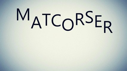 (INTRO) MATCORSER-DEBUT DE VIDEO