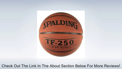 Spalding TF-250  27.5" Basketball Review