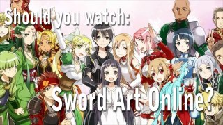 Should you watch  Sword Art Online