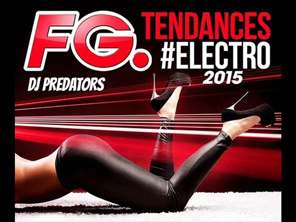 TENDANCES ELECTRO Vol. 4 - DJ PREDATORS