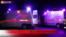 Mersin'de feci kaza: 2 ölü