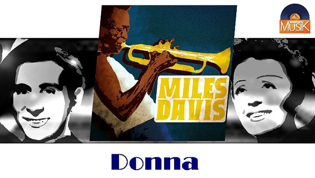 Miles Davis - Donna (HD) Officiel Seniors Musik