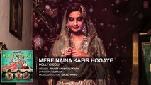 Mere Naina Kafir Hogaye (Dolly Ki Doli) - Full Audio Song HD - Rahat Fateh Ali Khan