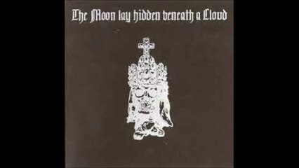 The Moon Lay Hidden Beneath A Cloud -  Song Of Century Sorrow