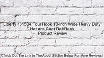 Liberty 131584 Four Hook 18-inch Wide Heavy Duty Hat and Coat Rail/Rack Review