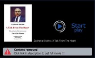 Download Zecharia Sitchin - A Talk From The Heart Movie Full Length