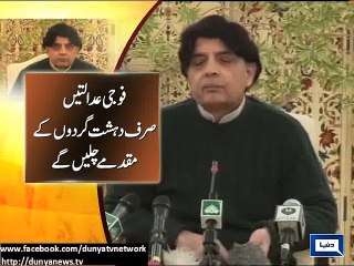 Dunya News - Military courts will not hold trials of civilians, politicians, madarris: Ch Nisar