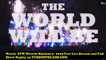 Watch GFW - NJPW WRESTLE KINDOM 9 - 2015   Replay Putlocker Dailymotion  on Wrestletube.Net