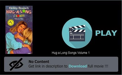 Watch Hug A Long Songs Volume 1 Full Movie Video Dailymotion