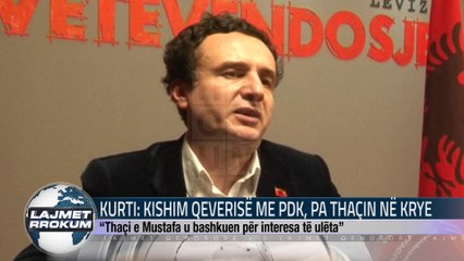 KURTI KISHIM QEVERISË ME PDK, PA THAÇIN NË KRYE