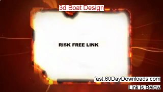 3d Boat Design Review 2014 - the real truth exposed