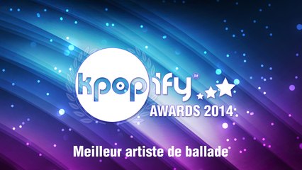 Kpopify Awards 2014 - Best ballad artist nominees