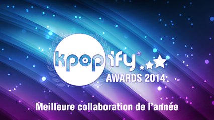 Kpopify Awards 2014 - Best Collaboration nominees