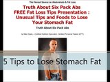 5 Tips to Lose Stomach Fat - Flat Six Pack Abs