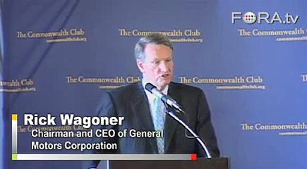 General Motors CEO Rick Wagoner on State Fuel Standards