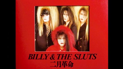 BILLY AND THE SLUTS アナタ　ノ　ネムリニ