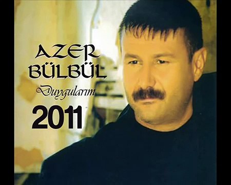 Azer Bülbül - Bir Güzele Gönül Verdim