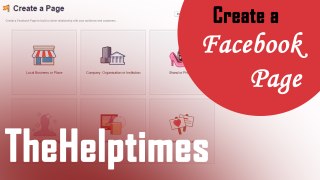How To Create a Facebook Page - Facebook Guide