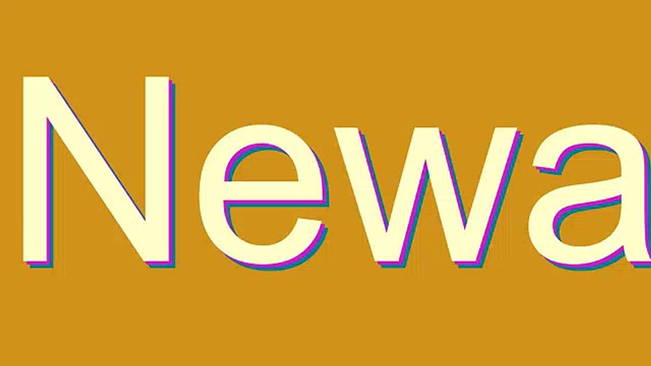 How to Pronounce Newa