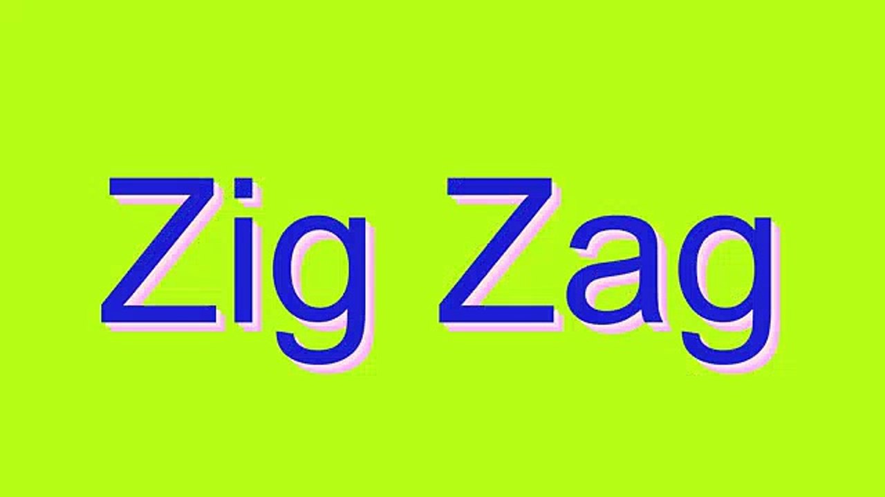 How to Pronounce Zig Zag