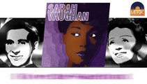 Sarah Vaughan - I Cover the Waterfront (HD) Officiel Seniors Jazz