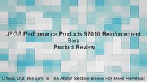 JEGS Performance Products 97010 Reinforcement Bars Review
