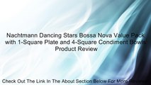 Nachtmann Dancing Stars Bossa Nova Value Pack with 1-Square Plate and 4-Square Condiment Bowls Review
