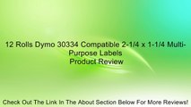 12 Rolls Dymo 30334 Compatible 2-1/4 x 1-1/4 Multi-Purpose Labels Review