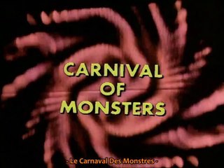 Carnival Of Monsters Partie 1 VOSTFR