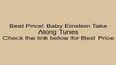 Baby Einstein Take Along Tunes Review