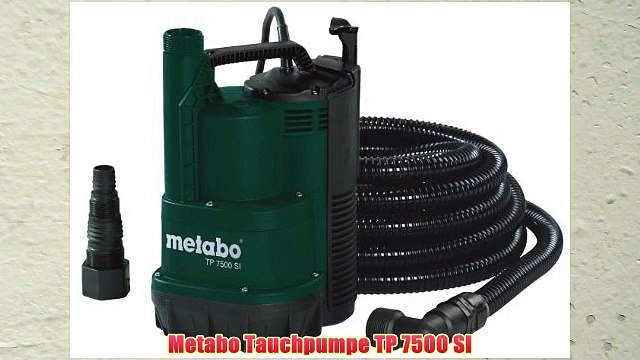 Metabo Tauchpumpe TP 7500 SI