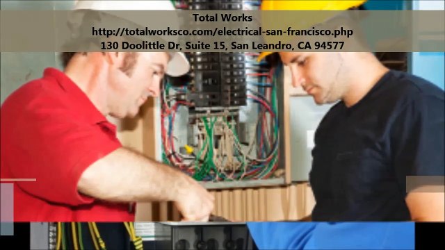 Total Works : Electrical San Francisco