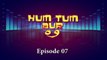 Tauseef Zain-ul-Abedin - Hum Tum Aur Woh (Episode 07/15)