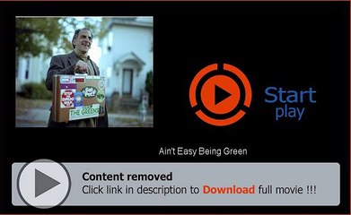 Download Ain't Easy Being Green Movie Online Full