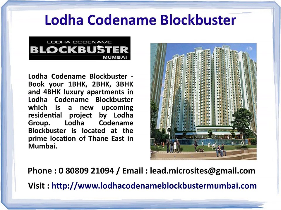 Lodha Codename Blockbuster - 1-2-3-4BHK Residential Flats For Sale - Thane East Mumbai Price 8080921094