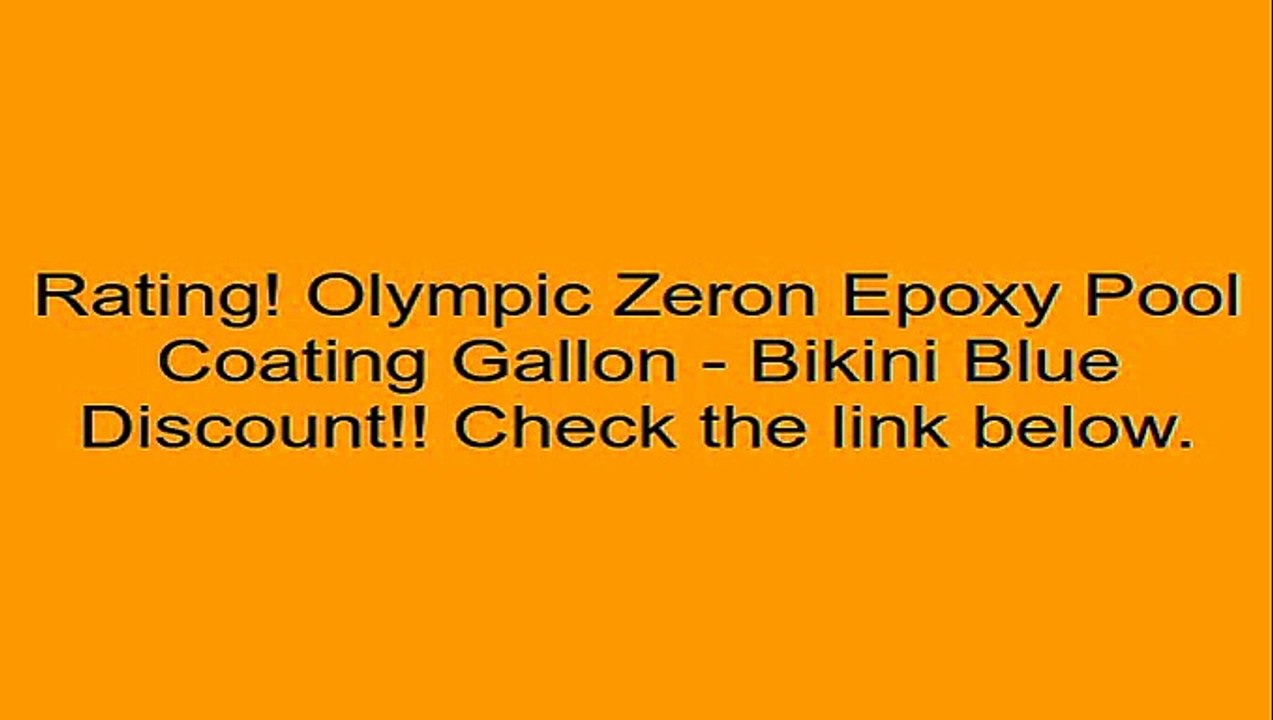Olympic Zeron Epoxy Pool Coating Gallon - Bikini Blue Review