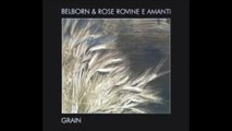 Belborn & Rose Rovine e Amanti - La Falsa Europa!