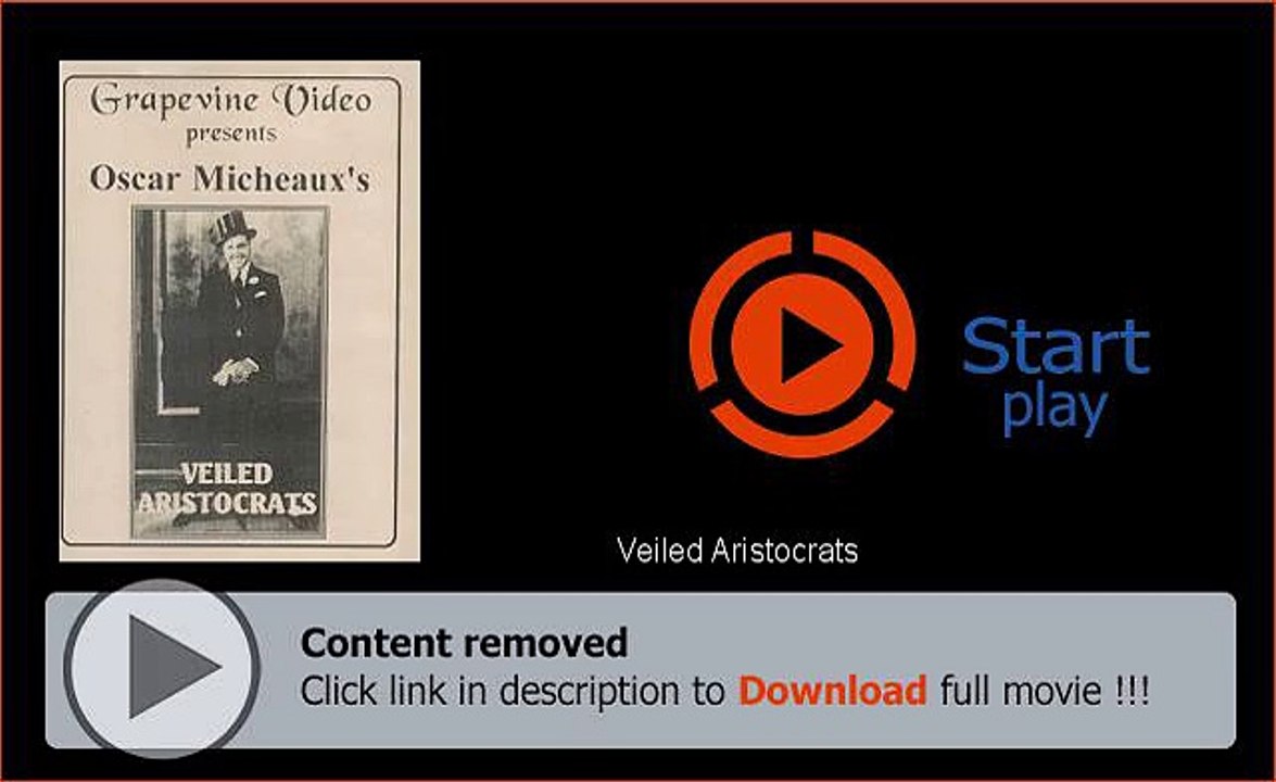 Veiled Aristocrats Movie Stream Or Download