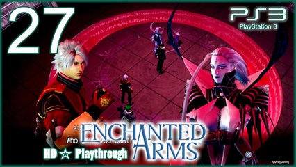Enchanted Arms 【PS3】 -  Pt.27「Magic Laboratory」