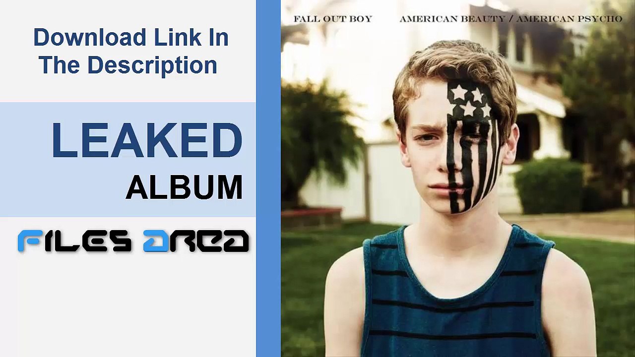 Fall Out Boy – American Beauty / American Psycho 2015 FULL ALBUM (Download)