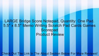 LARGE Bridge Score Notepad, Quantity: One Pad. 5.5