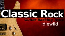 Classic Rock Backing Track for Guitar in B Minor - Idlewild