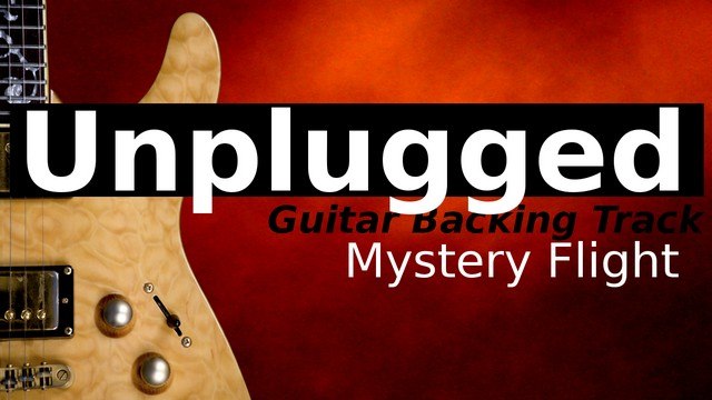 UNPLUGGED Guitar Jam Track in C Major - Mystery Flight